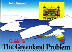 John Kørner - Guide to The Greenland Problem